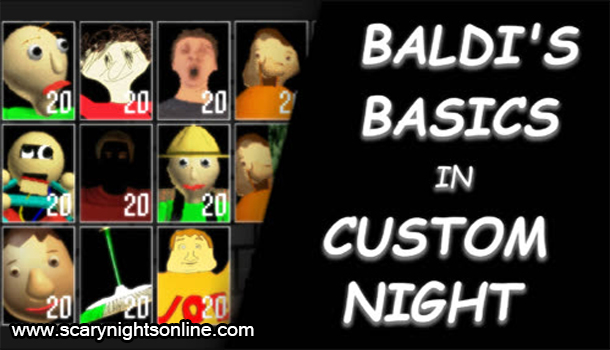 Baldi’s Basics in Custom Night